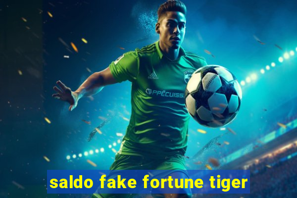 saldo fake fortune tiger